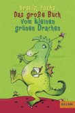 Das große Buch vom kleinen grünen Drachen