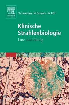 Klinische Strahlenbiologie - Herrmann, Thomas;Baumann, Michael;Dörr, Wolfgang