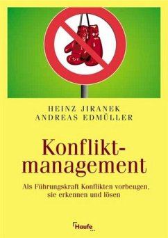 Konfliktmanagement - Jiranek, Heinz; Edmüller, Andreas