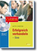 Erfolgreich verhandeln live, m. Audio-CD