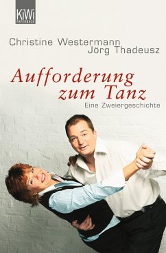 Aufforderung zum Tanz - Westermann, Christine;Thadeusz, Jörg