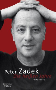 Die heißen Jahre - Zadek, Peter