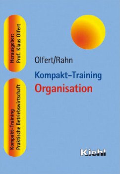 Kompakt-Training Organisation - Olfert, Klaus / Rahn, Horst J