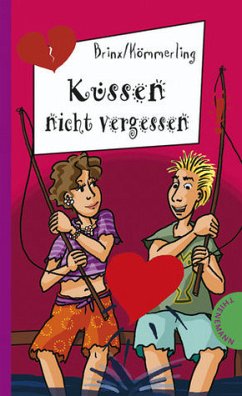 Küssen nicht vergessen - Brinx/Kömmerling