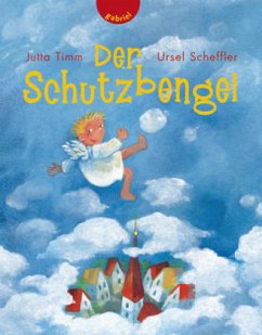 Der Schutzbengel - Scheffler, Ursel; Timm, Jutta