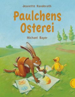 Paulchens Osterei - Randerath, Jeanette; Bayer, Michael