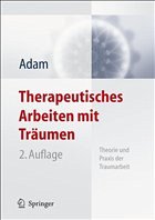 Therapeutisches Arbeiten mit Träumen - Adam, Klaus-Uwe