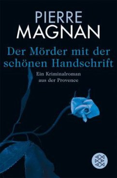 Der Mörder mit der schönen Handschrift / Commissaire Laviolette Bd.5 - Magnan, Pierre
