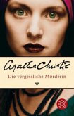 Die vergessliche Mörderin Die vergessliche Mörderin