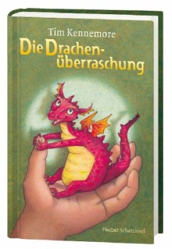 Die Drachenüberraschung - Kennemore, Tim