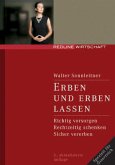 Erben und erben lassen (f. Österreich) Erben und erben lassen (f. Österreich)