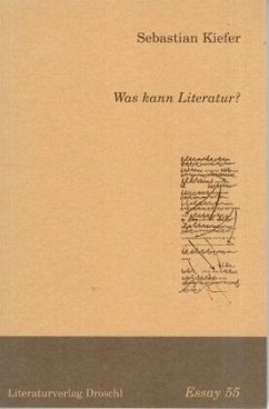 Was kann Literatur? - Kiefer, Sebastian