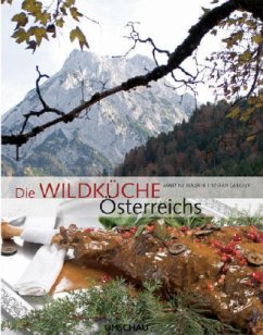 Die Wildküche Österreichs - Maurer, Martine; Gergely, Stefan