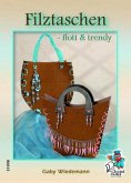 Filztaschen, flott & trendig Filztaschen, flott & trendig