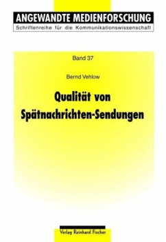 Qualität von Spätnachrichten-Sendungen - Vehlow, Bernd