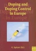 Doping and Doping Control in Europe - Herausgeber: Spitzer, Giselher