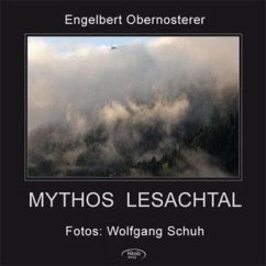 Mythos Lesachtal - Obernosterer, Engelbert