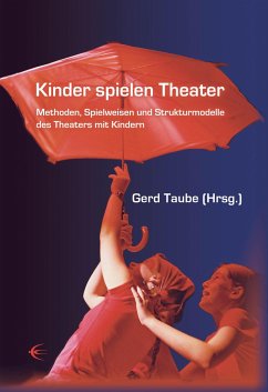 Kinder spielen Theater - Taube, Gerd