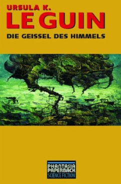 Die Geißel des Himmels - Le Guin, Ursula K.