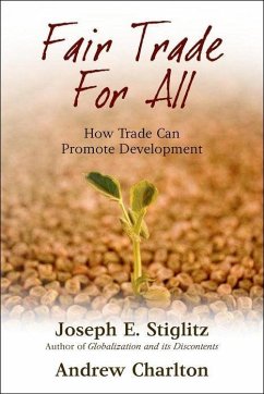 Fair Trade for All - Stiglitz, Joseph E.; Charlton, Andrew
