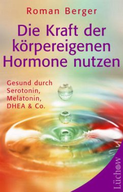 Cover Die Kraft der körpereigenen Hormone nutzen