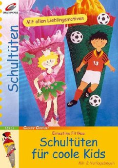 Schultüten für coole Kids - Fittkau, Ernestine