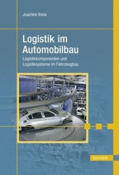 Logistik im Automobilbau - Ihme, Joachim