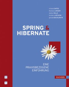 Spring & Hibernate - Oates, Richard / Langer, Thomas / Wille, Stefan / Lueckow, Torsten / Bachlmayr, Gerald