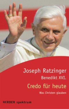 Credo für heute - Ratzinger, Joseph