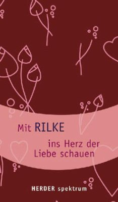 Cover Mit Rilke ins Herz der Liebe schauen