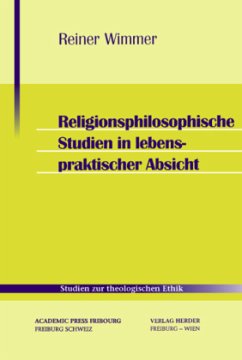 Religionsphilosophische Studien in lebenspraktischer Absicht - Wimmer, Reiner