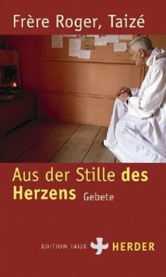 Aus der Stille des Herzens - Roger, Frère