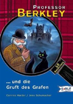 Professor Berkley und die Gruft des Grafen - Harder, Corinna; Schumacher, Jens