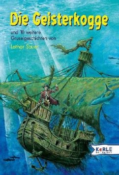 Die Geisterkogge - Sauer, Lothar