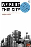 We Built this City, 1 DVD