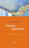 Von Jesus überrascht