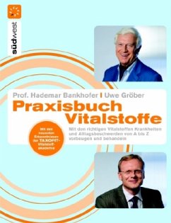 Praxisbuch Vitalstoffe - Bankhofer, Hademar; Gröber, Uwe