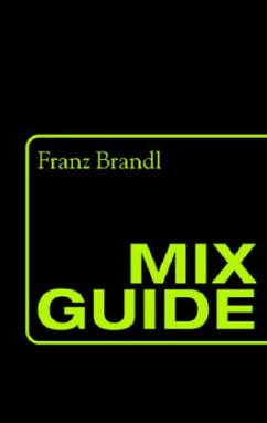 Mix Guide - Brandl, Franz