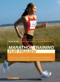 Marathontraining für Frauen Marathontraining für Frauen