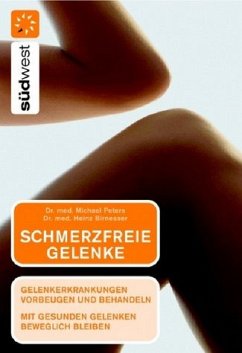 Schmerzfreie Gelenke - Birnesser, Heinz; Peters, Michael