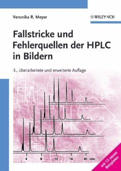 Fallstricke und Fehlerquellen in der HPLC in Bildern - Meyer, Veronika R.