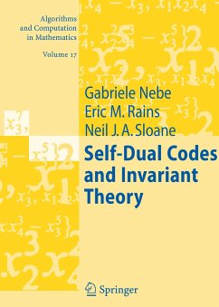 Self-Dual Codes and Invariant Theory - Nebe, Gabriele;Rains, Eric M.;Sloane, Neil J. A.