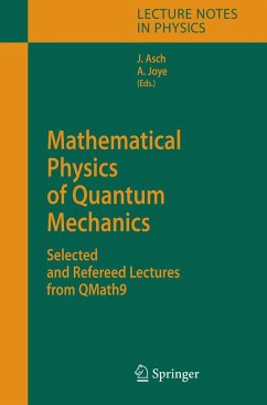 Mathematical Physics of Quantum Mechanics - Asch, Joachim / Joye, Alain (eds.)