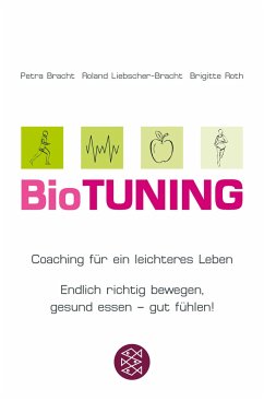 BioTUNING - Bracht, Petra;Liebscher-Bracht, Roland;Roth, Brigitte