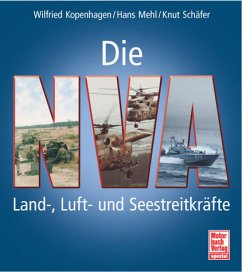 Die NVA - Kopenhagen, Wilfried; Mehl, Hans; Schäfer, Knut