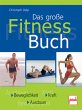Das große Fitness-Buch: Beweglichkeit... - Bild 1