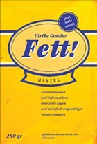 Fett! - Gonder, Ulrike