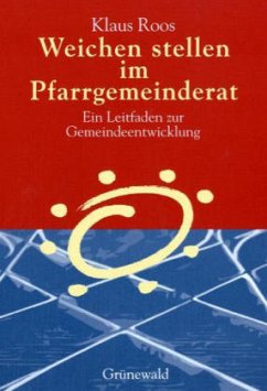 Cover Weichen stellen im Pfarrgemeinderat