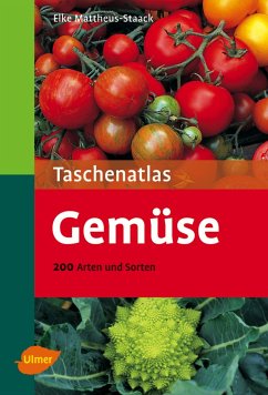 Taschenatlas Gemüse - Mattheus-Staack, Elke
