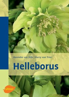 Helleborus - van Dijk, Hanneke;Van Trier, Harry